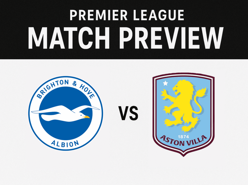 Brighton vs Aston Villa Preview: Prediction, Injuries, Lineups & Betting Tips | December 3, 2025