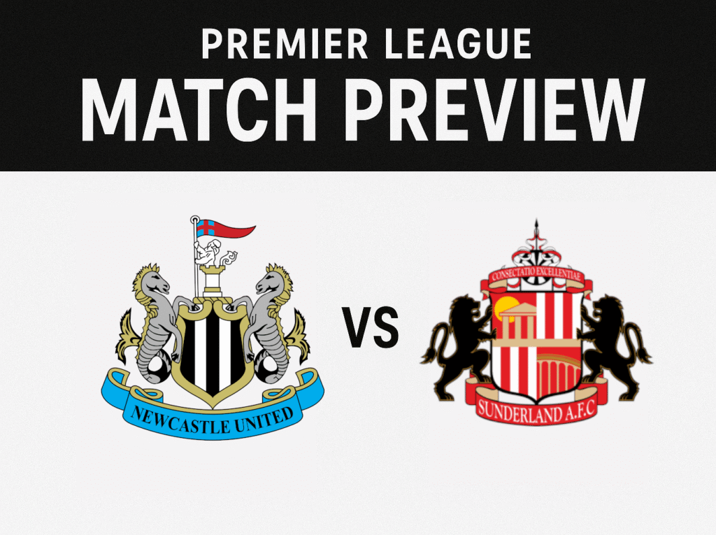 Tyne-Wear Derby Preview: Newcastle vs Sunderland Prediction, Analysis, Lineups & Injuries