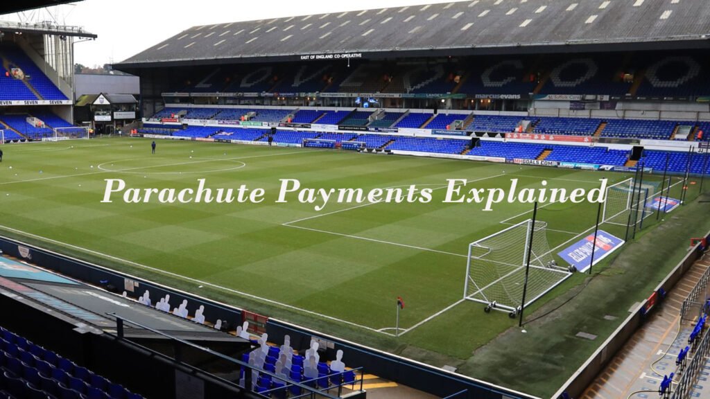 Premier League parachute payments explained